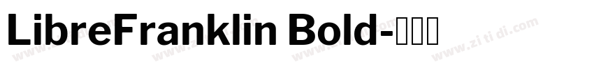 LibreFranklin Bold字体转换